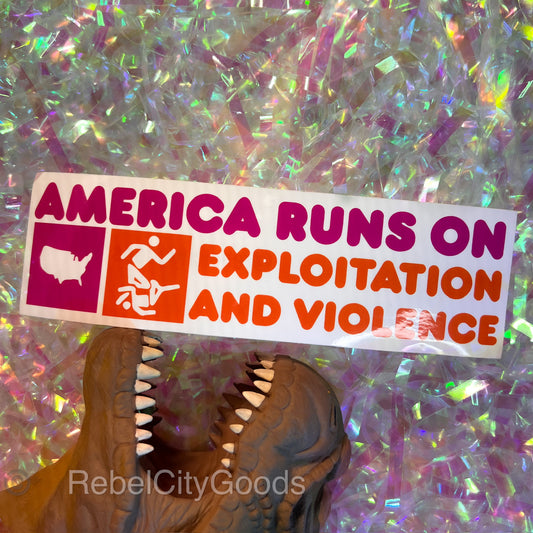 America Runs On Bumper Sticker 7”